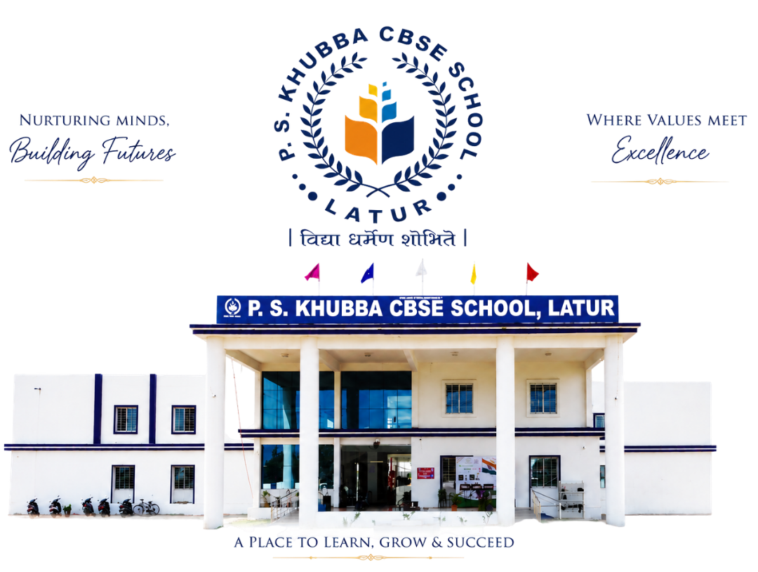 P S Khubba CBSE School Latur